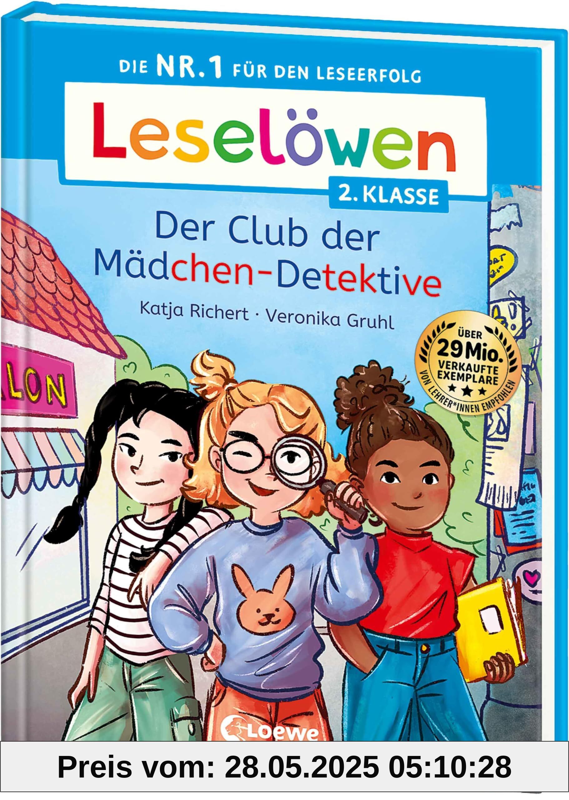 Leselöwen 2. Klasse - Der Club der Mädchen-Detektive: Die Nr. 1 für den Leseerfolg - Mit Leselernschrift ABeZeh - Erstlesebuch für Kinder ab 7 Jahren Leselöwen 2. Klasse - Der Club der Mädchen-Detektive: Die Nr. 1 für den Leseerfolg - Mit Leselernschrift ABeZeh - Erstlesebuch für Kinder ab 7 Jahren
