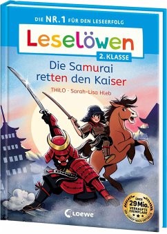 Leselöwen 2. Klasse - Die Samurai retten den Kaiser von Loewe / Loewe Verlag