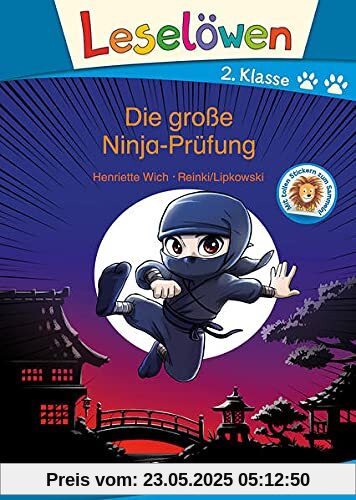 Leselöwen 2. Klasse - Die große Ninja-Prüfung: Erstlesebuch für Kinder ab 7 Jahre