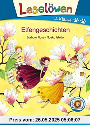 Leselöwen 2. Klasse - Elfengeschichten Leselöwen 2. Klasse - Elfengeschichten