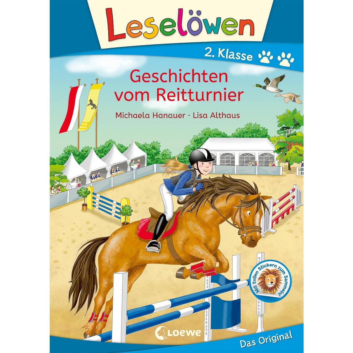 Leselöwen 2. Klasse - Geschichten vom Reitturnier Leselöwen 2. Klasse - Geschichten vom Reitturnier von Loewe Verlag GmbH