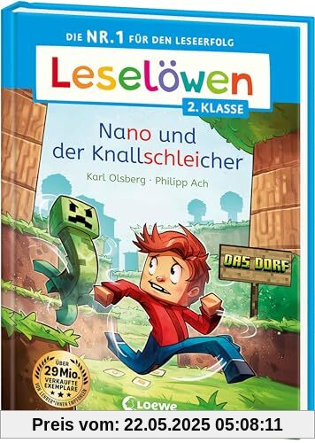 Leselöwen 2. Klasse - Nano und der Knallschleicher: Die Nr. 1 für den Leseerfolg - Mit Leselernschrift ABeZeh - Erstlesebuch für Kinder ab 7 Jahren (Das Dorf)