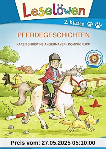 Leselöwen 2. Klasse - Pferdegeschichten Leselöwen 2. Klasse - Pferdegeschichten