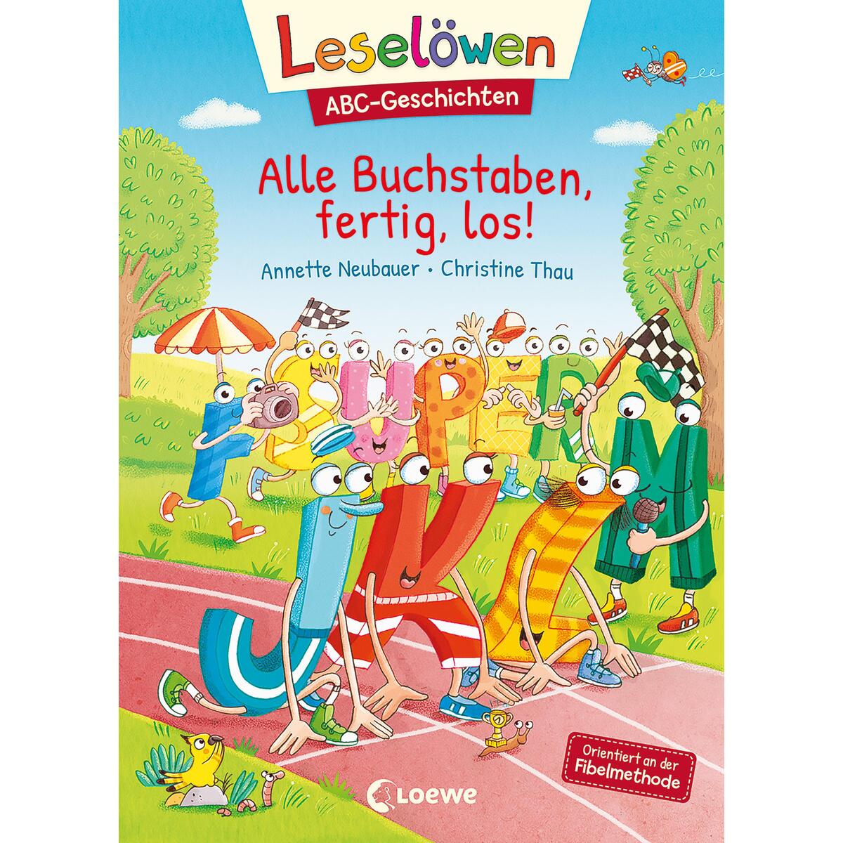 Leselöwen ABC-Geschichten - Alle Buchstaben, fertig, los! Leselöwen ABC-Geschichten - Alle Buchstaben, fertig, los! von Loewe Verlag GmbH