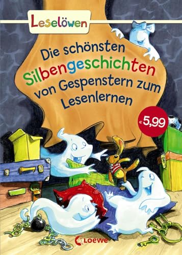 Leselöwen - Das Original - Die schönsten Silbengeschichten von Gespenstern zum Lesenlernen: Erstlesebuch mit Silbenfärbung für Kinder ab 6 Jahre