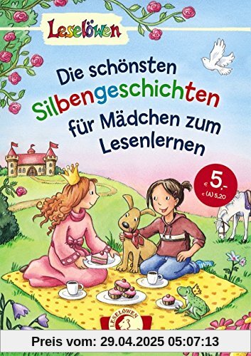 Leselöwen - Das Original: Die schönsten Silbengeschichten für Mädchen zum Lesenlernen