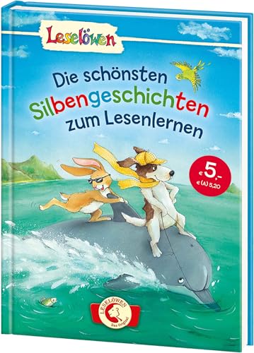 Leselöwen - Das Original: Die schönsten Silbengeschichten zum Lesenlernen: Erstlesebuch mit Silbenfärbung für Kinder ab 6 Jahre Leselöwen - Das Original: Die schönsten Silbengeschichten zum Lesenlernen: Erstlesebuch mit Silbenfärbung für Kinder ab 6 Jahre
