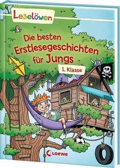 Leselöwen - Die besten Erstlesegeschichten für Jungs 1. Klasse von Loewe / Loewe Verlag