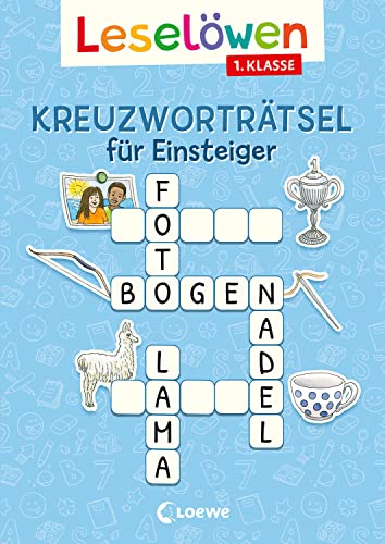 Leselöwen Kreuzworträtsel für Einsteiger - 1. Klasse (Himmelblau): Rätsel-Spaß zum Lesen- und Schreibenlernen für Kinder ab 6 Jahren (Leselöwen Rätselwelt)