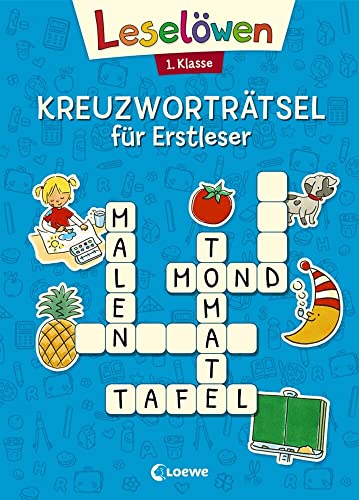 Leselöwen Kreuzworträtsel für Erstleser - 1. Klasse (Blau): Rätsel-Spaß zum Lesen- und Schreibenlernen für Kinder ab 6 Jahren (Leselöwen Rätselwelt)