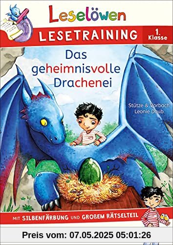 Leselöwen Lesetraining 1. Klasse - Das geheimnisvolle Drachenei: mit Silbenfärbung und großem Rätselteil - Erstlesebuch zum Schulstart mit Rätseln für Kinder ab 6 Jahren