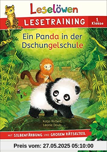 Leselöwen Lesetraining 1. Klasse - Ein Panda in der Dschungelschule: mit Silbenfärbung und großem Rätselteil - Erstlesebuch zum Schulstart mit Rätseln für Kinder ab 6 Jahren Leselöwen Lesetraining 1. Klasse - Ein Panda in der Dschungelschule: mit Silbenfärbung und großem Rätselteil - Erstlesebuch zum Schulstart mit Rätseln für Kinder ab 6 Jahren