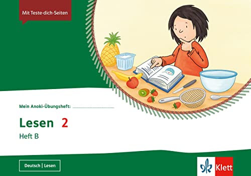 Lesen 2. Heft B: Übungsheft Klasse 2 (Mein Anoki-Übungsheft) von Klett Ernst /Schulbuch