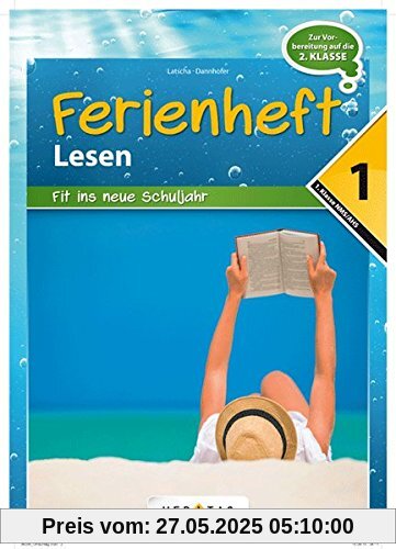 Lesen Ferienhefte - NMS/AHS: 1. Klasse - Fit ins neue Schuljahr: Ferienheft Lesen Ferienhefte - NMS/AHS: 1. Klasse - Fit ins neue Schuljahr: Ferienheft