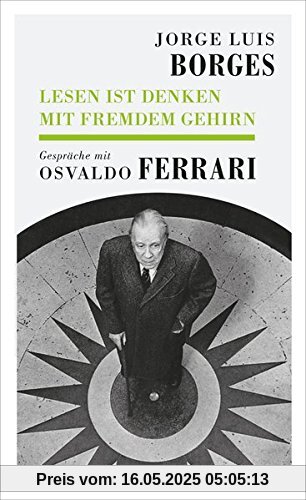 Lesen ist Denken mit fremdem Gehirn: Gespräche mit Osvaldo Ferrari (Kampa Salon)