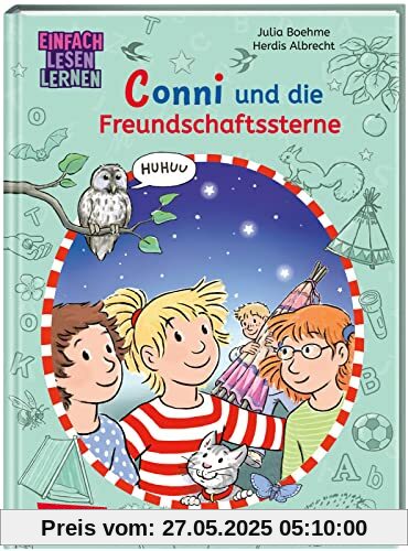 Lesen lernen mit Conni: Conni und die Freundschaftssterne: Einfach Lesen lernen | Warmherziges Abenteuer für Leseanfänger*innen