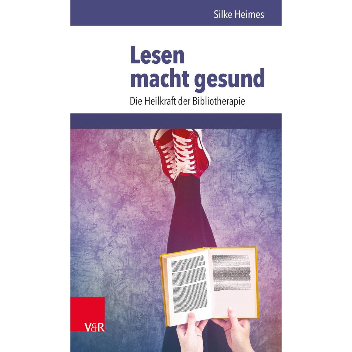 Lesen macht gesund von Vandenhoeck + Ruprecht
