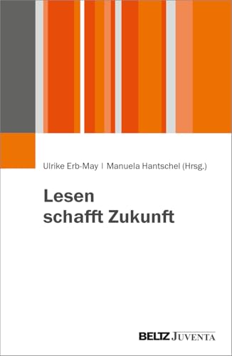 Lesen schafft Zukunft von Beltz Juventa