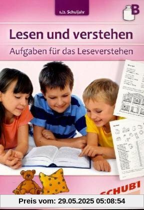 Lesen und verstehen, 1./2.Schuljahr B