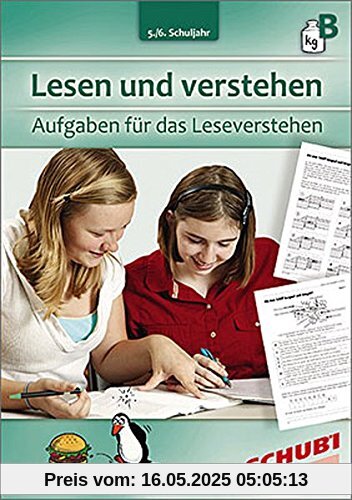 Lesen und verstehen 5./6. Schuljahr B Lesen und verstehen 5./6. Schuljahr B