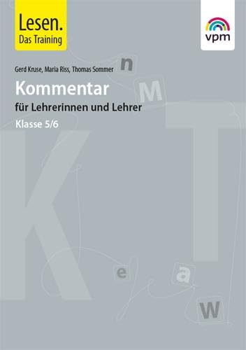 Lesen. Das Training 5/6: Didaktischer Kommentar Klasse 5/6: Kommentar für Lehrerinnen und Lehrer mit Audio-CD 5./6. Klasse (Lesen. Das Training. Ausgabe ab 2015)