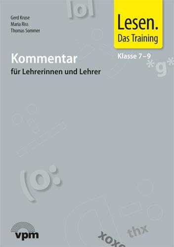 Lesen. Das Training 7-9: Didaktischer Kommentar mit Audio-CD Klasse 7-9: Lehrerband mit Audio-CD II. ab 7. Klasse (Lesen. Das Training. Ausgabe ab 2015)