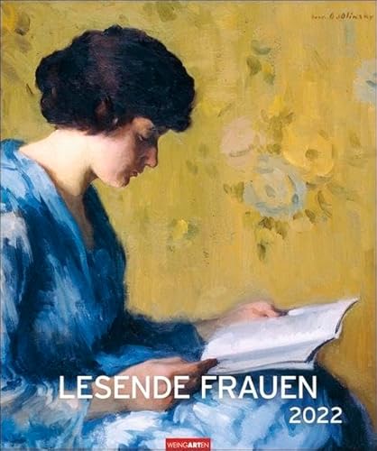 Lesende Frauen Edition Kalender 2022 - Kunstkalender mit Monatskalendarium - 12 Kunstwerke - 46 x 55 cm von Harenberg u.Weingarten