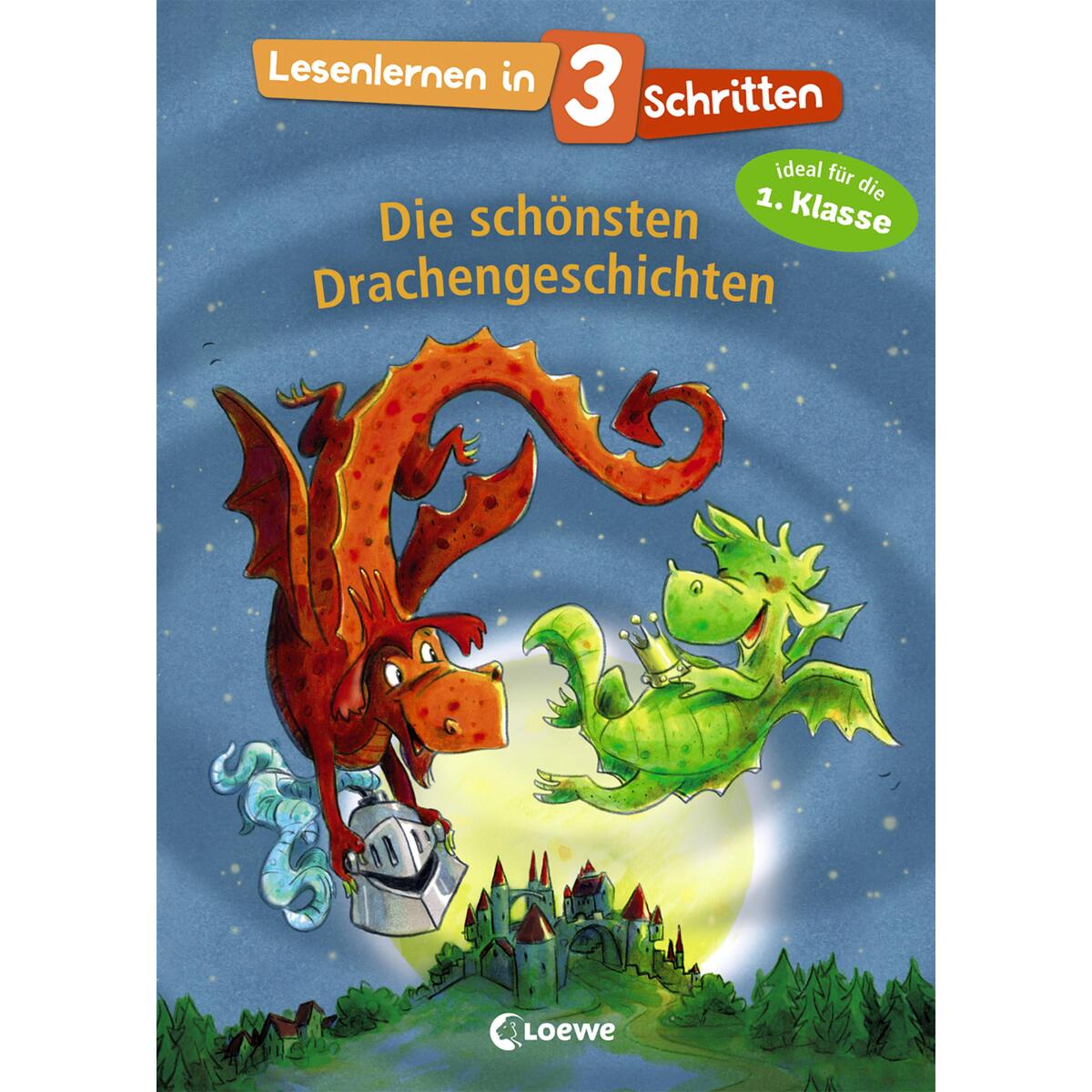 Lesenlernen in 3 Schritten - Die schönsten Drachengeschichten Lesenlernen in 3 Schritten - Die schönsten Drachengeschichten von Loewe Verlag GmbH