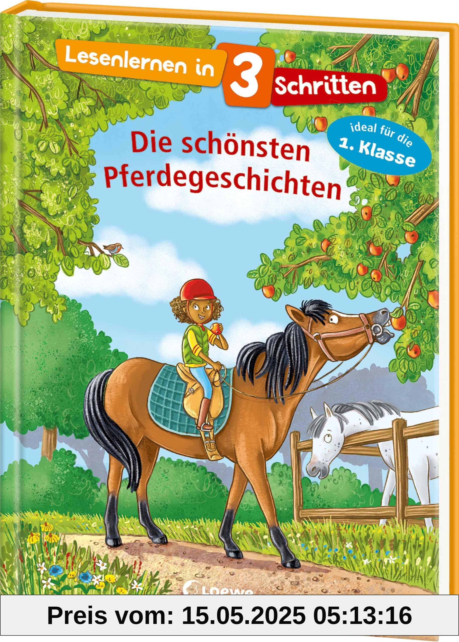 Lesenlernen in 3 Schritten - Die schönsten Pferdegeschichten: Ideal für die 1. Klasse - Einfache Geschichten mit großer Fibelschrift und Silbenfärbung zum ersten Selberlesen für Kinder ab 5 Jahren