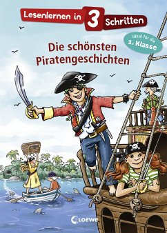 Lesenlernen in 3 Schritten - Die schönsten Piratengeschichten von Loewe / Loewe Verlag