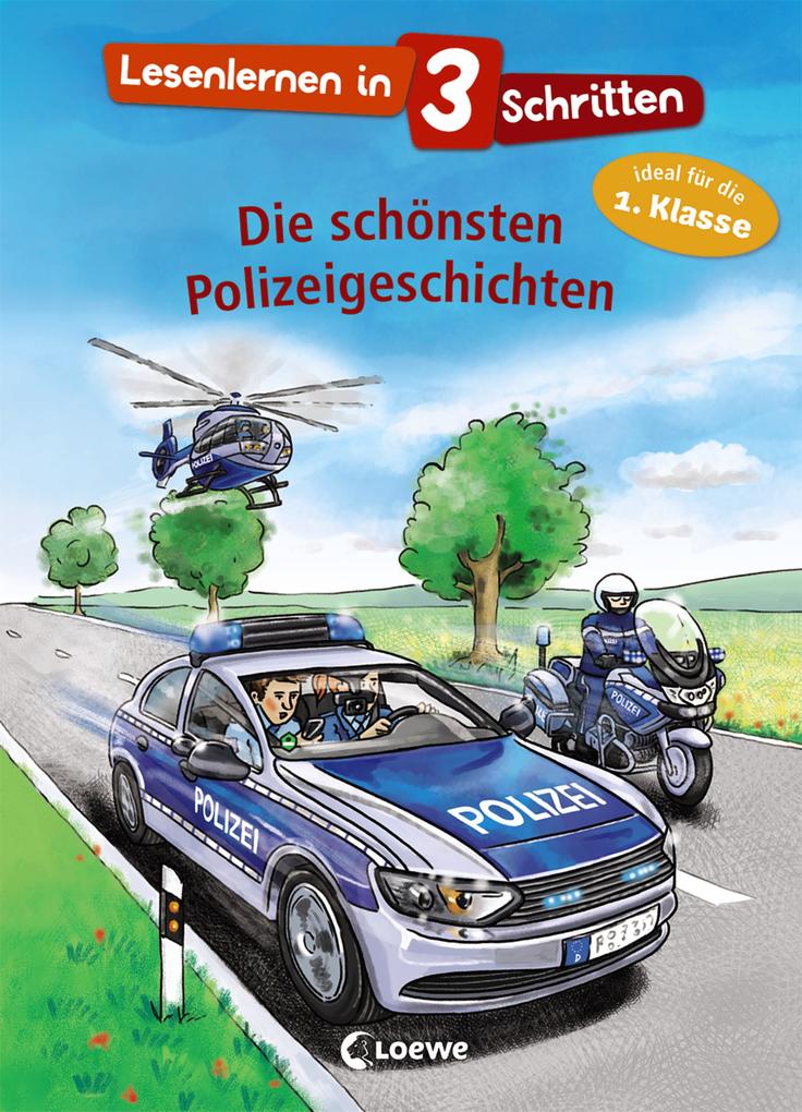 Lesenlernen in 3 Schritten - Die schönsten Polizeigeschichten von Loewe Verlag GmbH