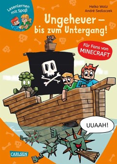 Ungeheuer - bis zum Untergang! / Lesenlernen mit Spaß - Minecraft Bd.4 von Carlsen