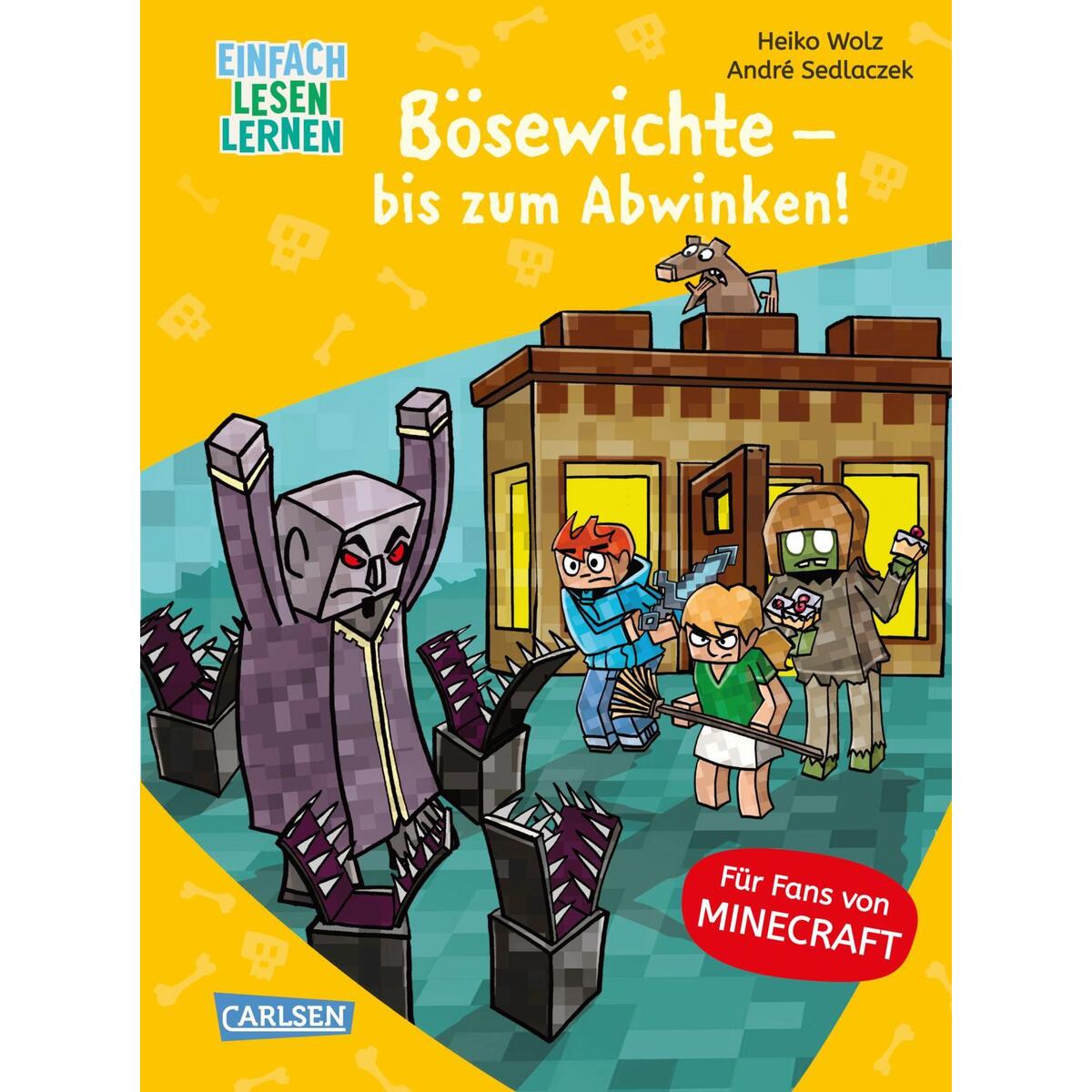 Lesenlernen mit Spaß - Minecraft 5: Bösewichte - bis zum Abwinken! Lesenlernen mit Spaß - Minecraft 5: Bösewichte - bis zum Abwinken! von Carlsen Verlag GmbH