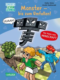 Monster - bis zum Umfallen! / Lesenlernen mit Spaß - Minecraft Bd.2 von Carlsen