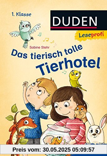 Leseprofi ─ Das tierisch tolle Tierhotel, 1. Klasse