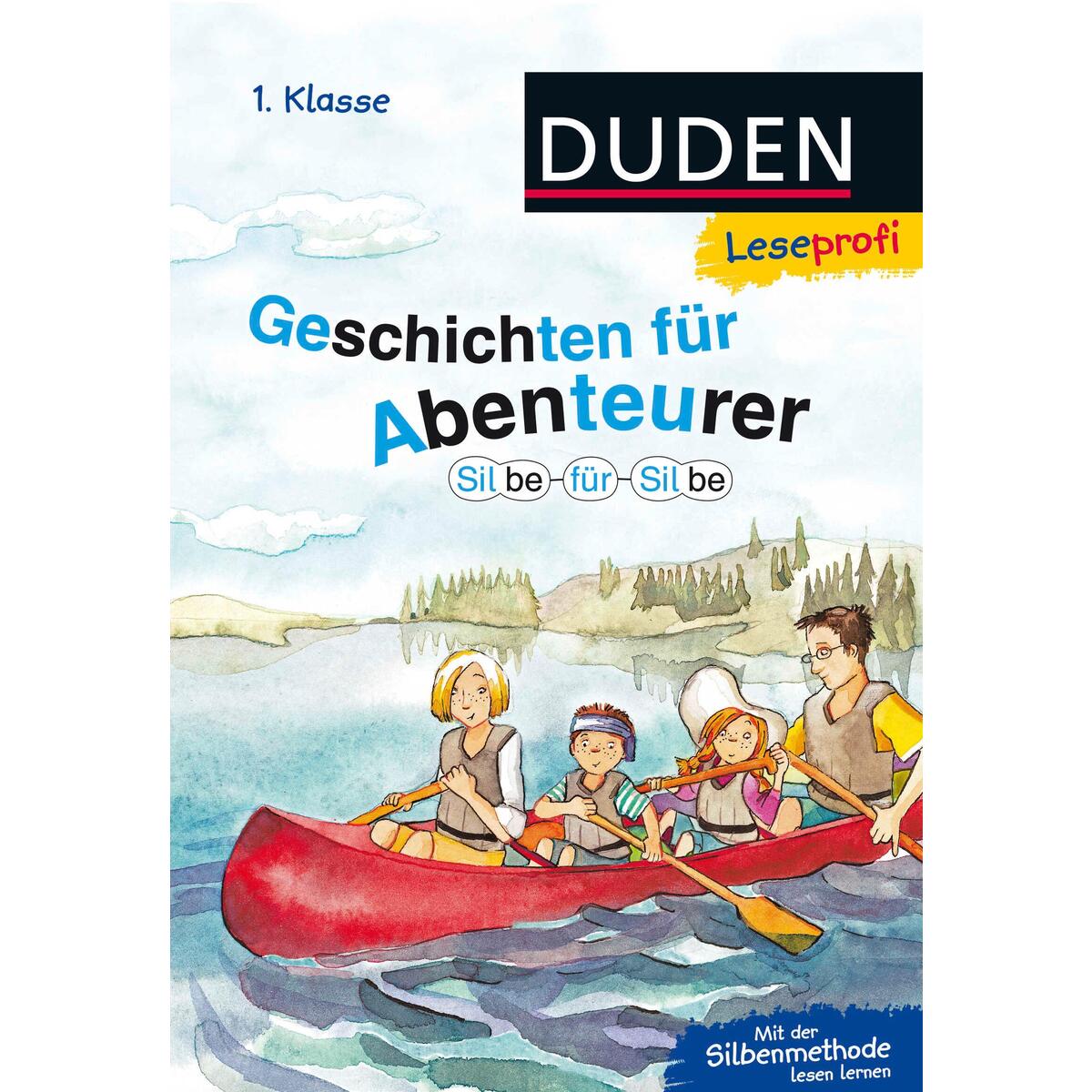 Leseprofi - Silbe für Silbe: Geschichten für Abenteurer, 1. Klasse Leseprofi - Silbe für Silbe: Geschichten für Abenteurer, 1. Klasse von FISCHER Sauerländer Duden
