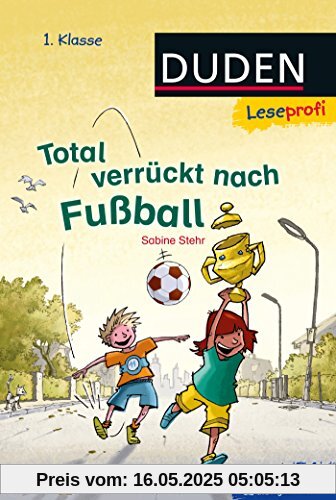 Leseprofi - Total verrückt nach Fußball, 1. Klasse