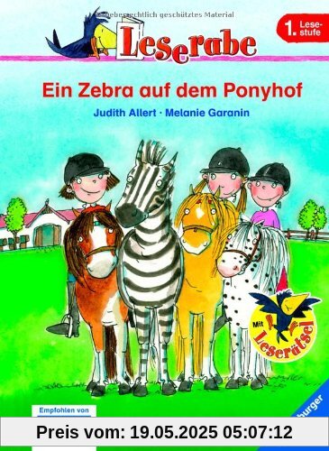 Leserabe - 1. Lesestufe: Ein Zebra auf dem Ponyhof Leserabe - 1. Lesestufe: Ein Zebra auf dem Ponyhof