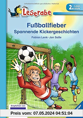 Leserabe - 2. Lesestufe: Fußballfieber: Spannende Kickergeschichten (HC - Leserabe - 2. Lesestufe)