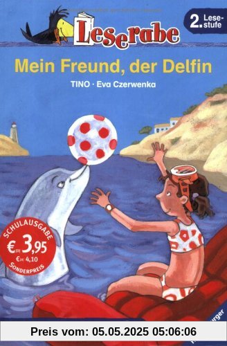 Leserabe - 2. Lesestufe: Mein Freund, der Delfin: Mit spannenden Leserätsel Leserabe - 2. Lesestufe: Mein Freund, der Delfin: Mit spannenden Leserätsel
