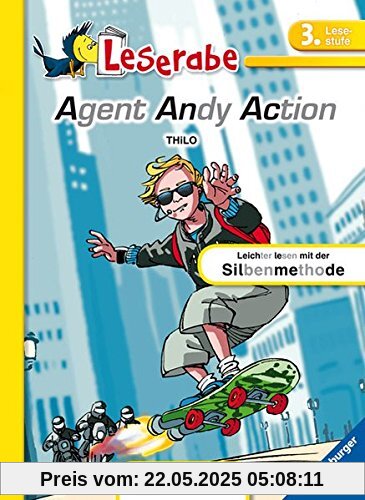 Leserabe -  Agent Andy Action: Lesestufe 3 - Leichter Lesen mit der Silbenmethode (Leserabe - 3. Lesestufe)