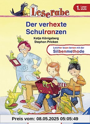 Leserabe - Der verhexte Schulranzen: Leichter lesen lernen mit der Silbenmethode. 1. Lesestufe