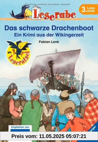 Leserabe - Schulausgabe in Broschur: Das schwarze Drachenboot: Ein Krimi aus der Wikingerzeit