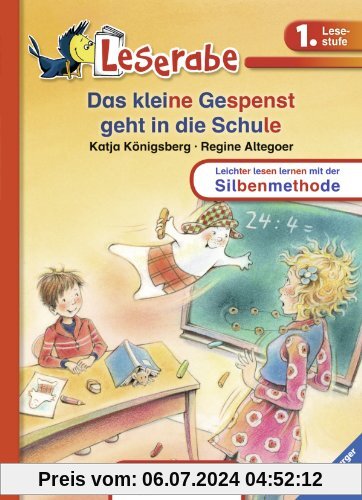 Leserabe mit Mildenberger Silbenmethode: Das kleine Gespenst geht in die Schule