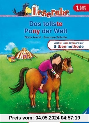Leserabe mit Mildenberger Silbenmethode: Das tollste Pony der Welt