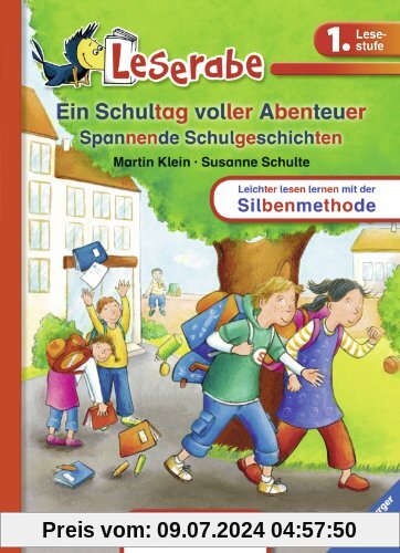 Leserabe mit Mildenberger Silbenmethode: Ein Schultag voller Abenteuer: Spannende Schulgeschichten
