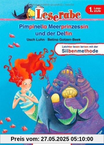 Leserabe mit Mildenberger Silbenmethode: Pimpinella Meerprinzessin und der Delfin