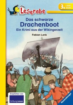 Das schwarze Drachenboot - Leserabe 3. Klasse - Erstlesebuch für Kinder ab 8 Jahren von Ravensburger Verlag