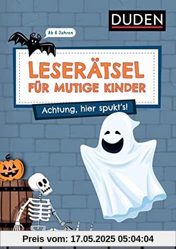 Leserätsel für mutige Kinder - Achtung, hier spukt's! - ab 6 Jahren