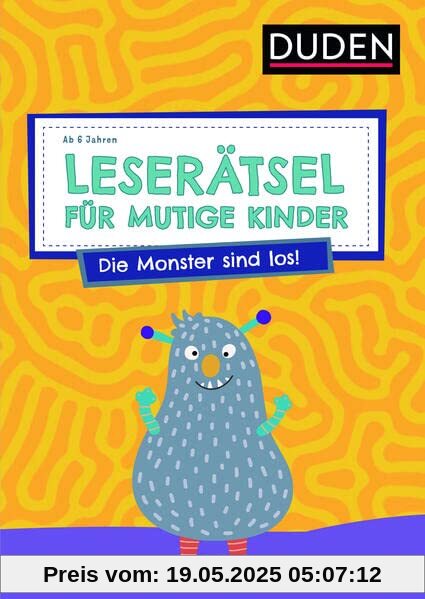 Leserätsel für mutige Kinder - Die Monster sind los! - ab 6 Jahren